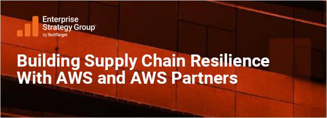Building Supply Chain Resilience with AWS and AWS Partners